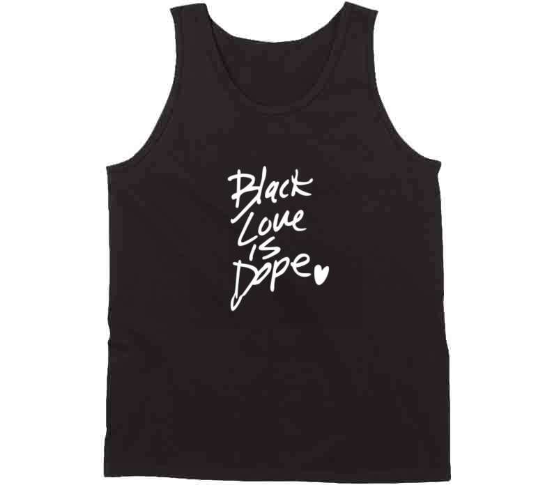 Black Love Is Dope ( Lime ) T Shirt