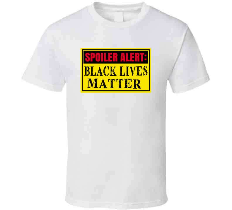 Black Lives Matter T Shirt