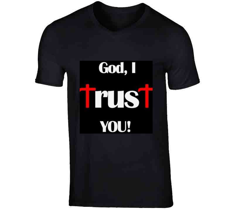 God I Trust You !  Crewneck Sweatshirt