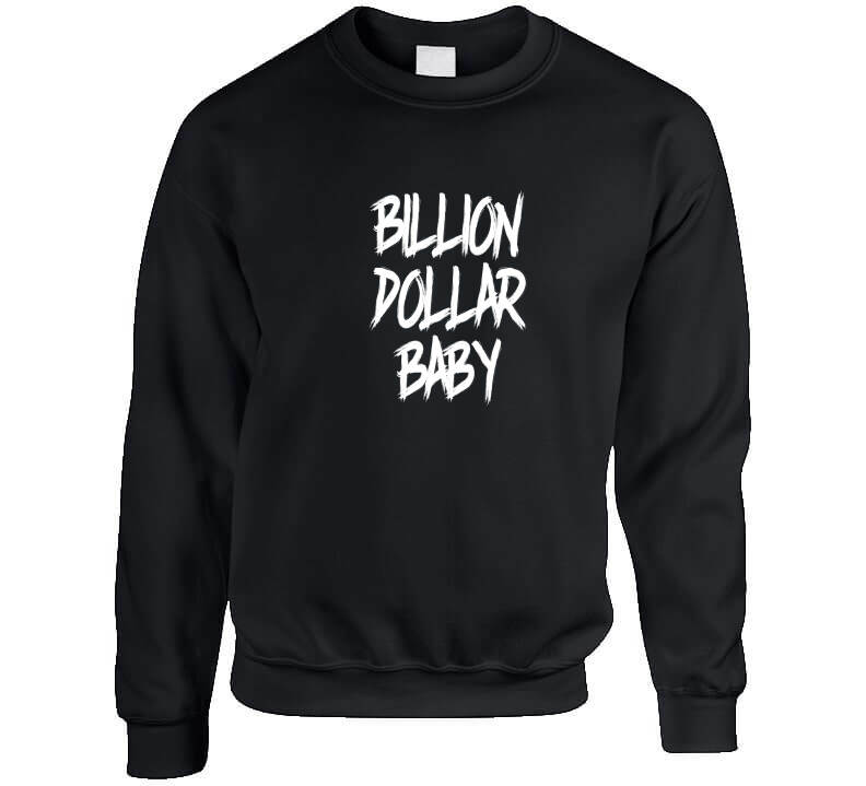 Billion Dollar Baby  ( Sapphire ) T Shirt