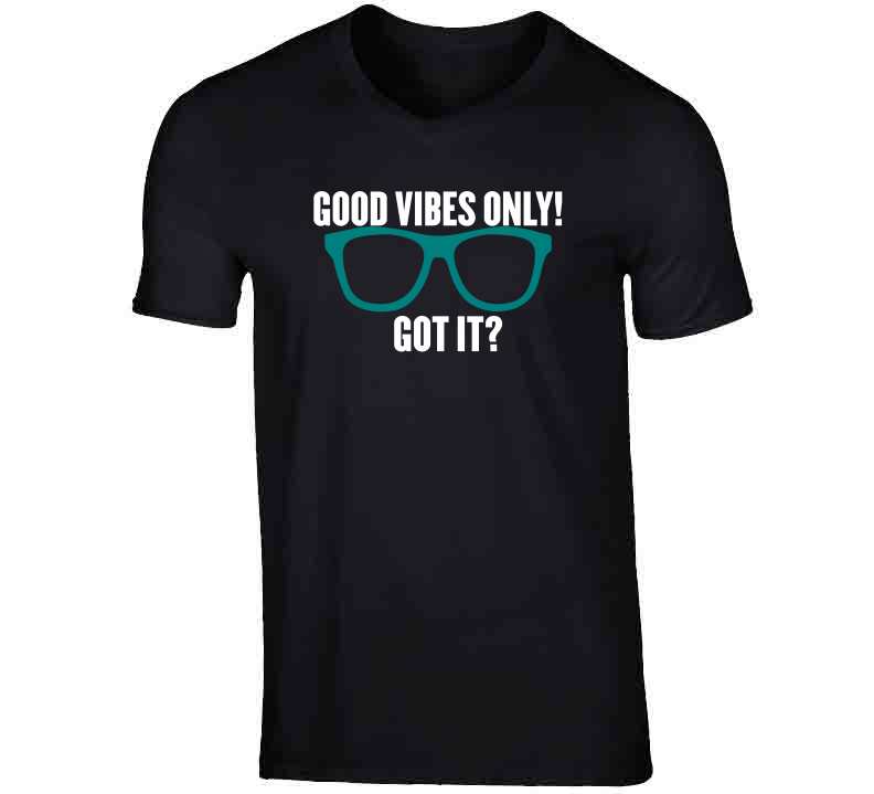 Good Vibes Only Tees T Shirt