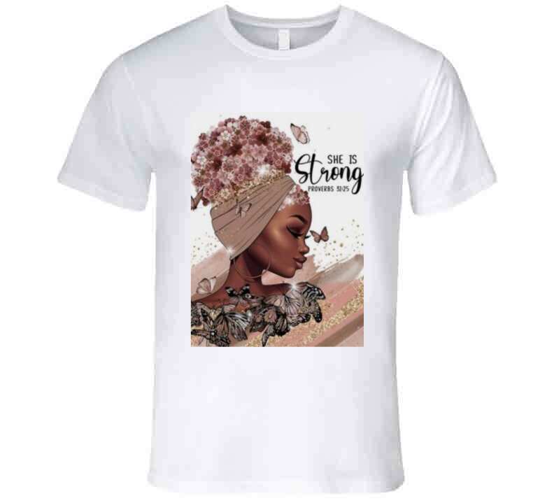 She Is Strong (white ) Ladies T Shirt