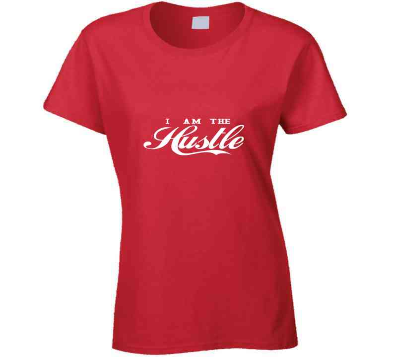 I Am The Hustle ( Red ) T Shirt